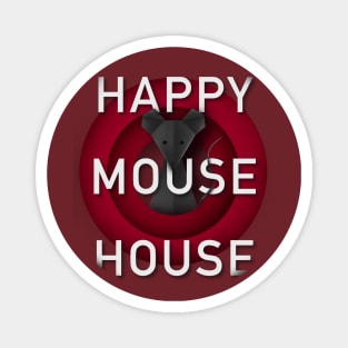 happy mouse house Magnet